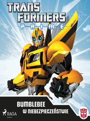 cover image of Transformers &#8211; PRIME &#8211; Bumblebee w niebezpieczeństwie